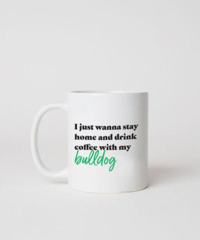 Bulldog ‘Stay Home’ Mug Mug Rover Store 