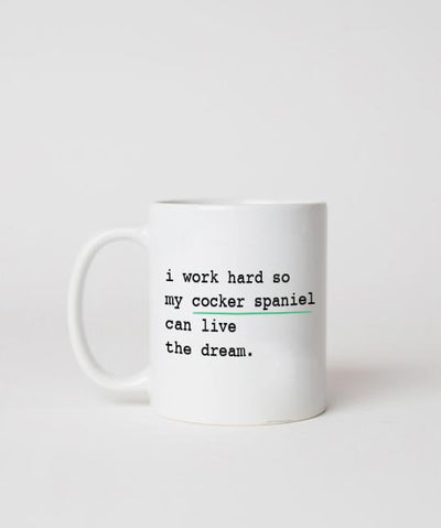 Cocker Spaniel ‘I Work Hard’ Mug Mug Rover Store 