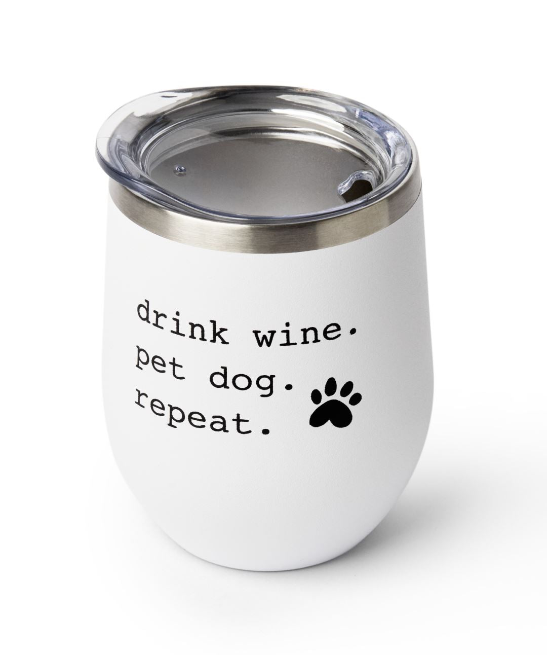 ‘Drink Wine. Pet Dog. Repeat.’ Insulated Tumbler Tumbler Rover 