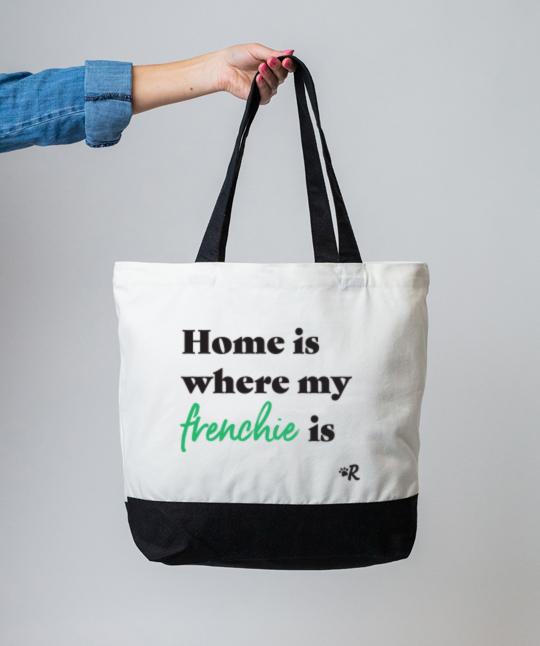 French Bulldog ‘Home Is Where’ Tote Tote Rover Store 