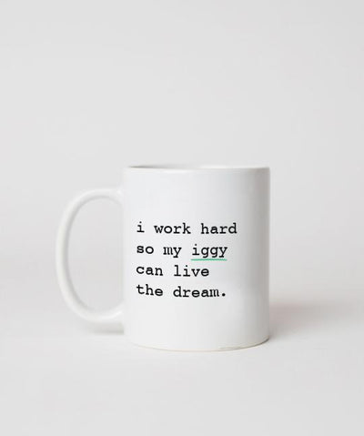 Italian Greyhound ‘I Work Hard’ Mug Mug Rover Store 
