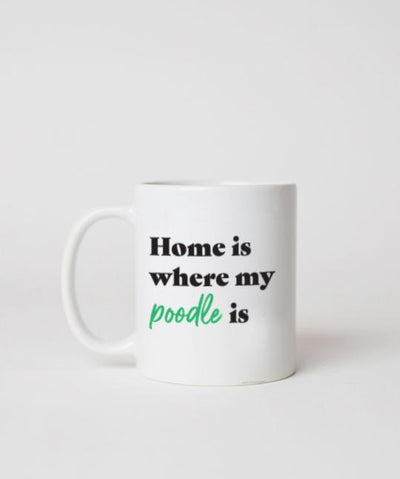 Poodle ‘Home Is Where’ Mug Mug Rover Store 