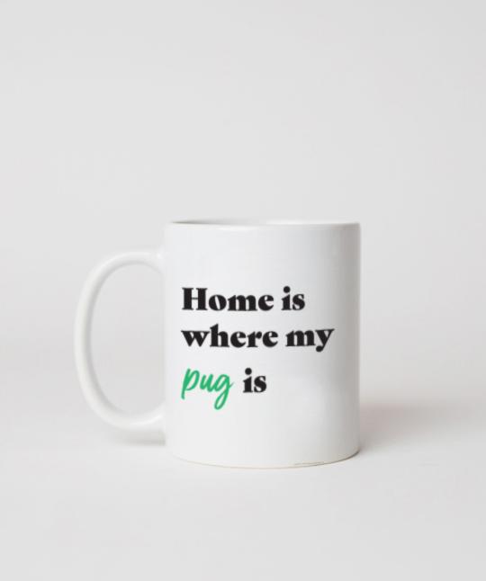 Pug ‘Home Is Where’ Mug Mug Rover Store 
