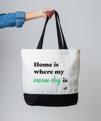 Rescue Dog ‘Home Is Where’ Tote Tote Rover Store 