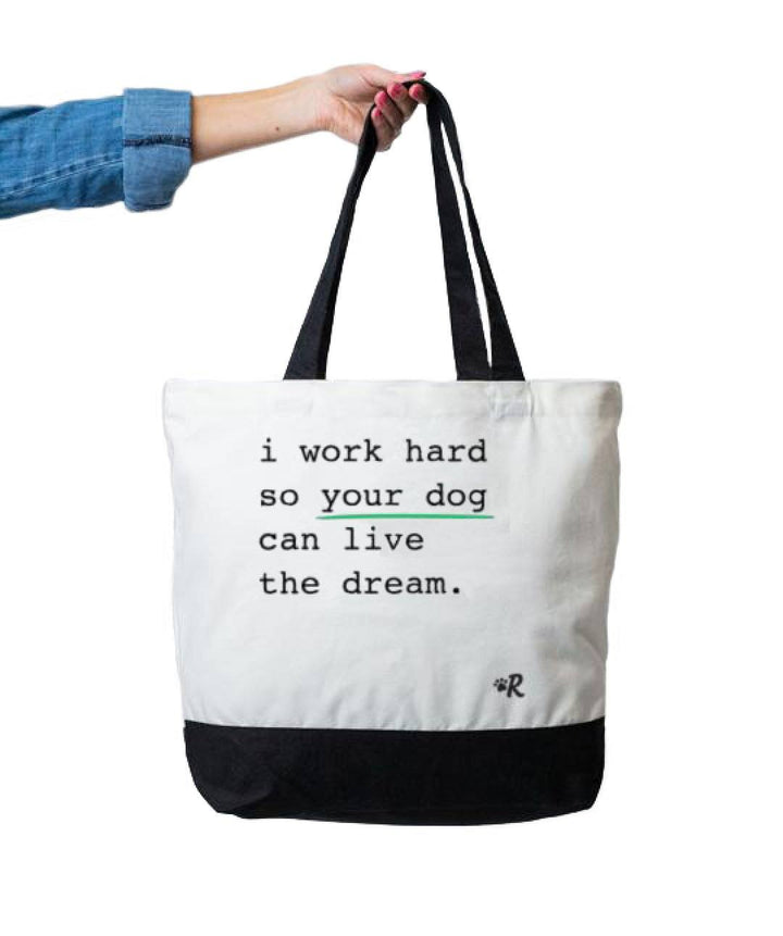 Rover Dog ‘I Work Hard’ Tote Tote Rover Store 