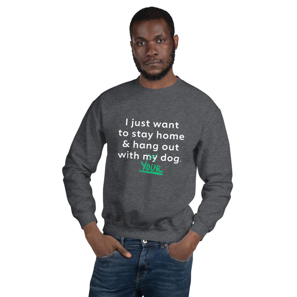 'Your Dog' Unisex Sweatshirt – Rover Store